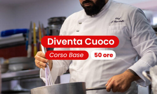 Diventa Cuoco – corso base 50 ore